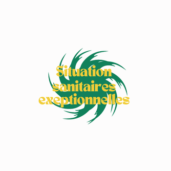 Situation sanitaires exceptionnelles